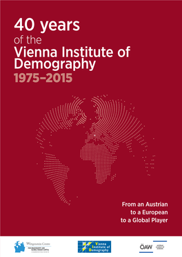 40 Years of the Vienna Institute of Demography 1975–2015