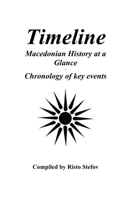 Macedonian History at a Glance Chronology of Key Events