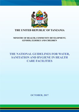 The National Guidelines for Water, Sanitation and Hygiene in Health Care Facilities