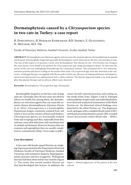 Dermatophytosis Caused by a Chrysosporium Species in Two Cats in Turkey: a Case Report