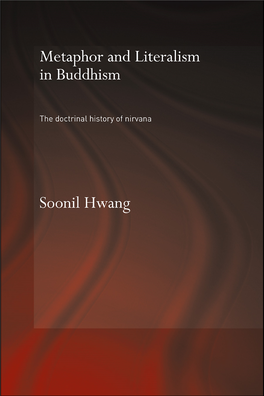 Metaphor and Literalism in Buddhism: the Doctrinal History of Nirvana