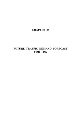 Chapter 28 Future Traffic Demand Forecast For