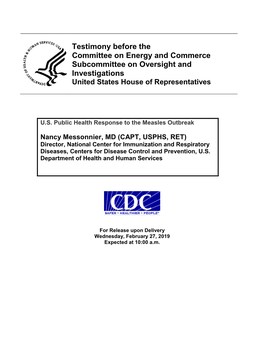 Nancy Messonnier, MD (CAPT, USPHS, RET) Director, National Center for Immunization and Respiratory Diseases, Centers for Disease Control and Prevention, U.S