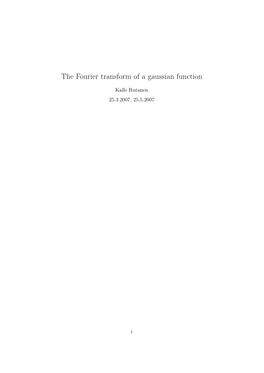 The Fourier Transform of a Gaussian Function