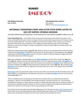 NATIONALLY RENOWNED COMIC and ACTOR STEVE BYRNE SLATED to KICK OFF IMPROV OPENING WEEKEND Comedic Talent Lineup Through Oct