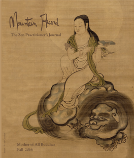 The Zen Practitioner's Journal Fall 2016 Mother of All Buddhas