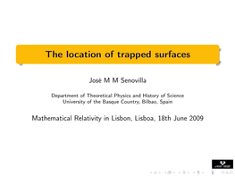 The Location of Trapped Surfaces