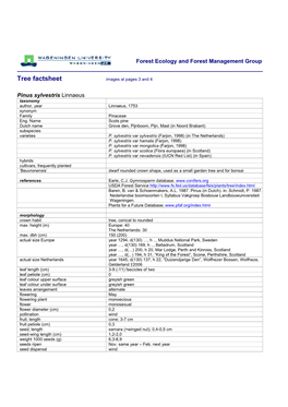 Pinus Sylvestris Linnaeus Taxonomy Author, Year Linnaeus, 1753 Synonym Family Pinaceae Eng