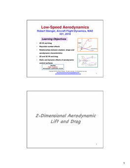 Low-Speed Aerodynamics Robert Stengel, Aircraft Flight Dynamics, MAE 331, 2018 Learning Objectives