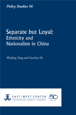 Separate but Loyal: Ethnicity and Nationalism in China