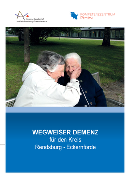 WEGWEISER DEMENZ Für Den Kreis Rendsburg - Eckernförde