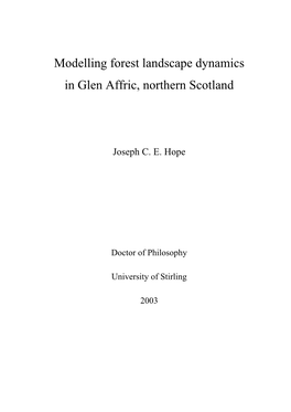 Modelling Forest Landscape Dynamics in Glen Affric, Northern Scotland