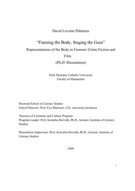 Framing the Body, Staging the Gaze” Representations of the Body in Forensic Crime Fiction and Film (Ph.D