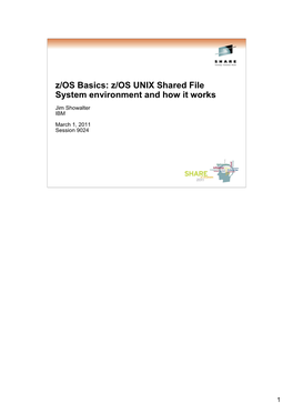 Z/OS UNIX Shared File System Environment and How It Works