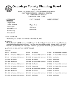 Onondaga County Planning Board July 29, 2015 SYRACUSE-ONONDAGA COUNTY PLANNING AGENCY CONFERENCE ROOM, 1100 CIVIC CENTER 421 MONTGOMERY STREET SYRACUSE, NEW YORK