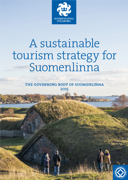 A Sustainable Tourism Strategy for Suomenlinna