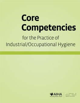 Core Competencies for the Practice of Industrial/Occupational Hygiene