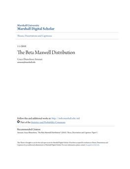 The Beta Maxwell Distribution Grace Ebunoluwa Amusan Amusan@Marshall.Edu