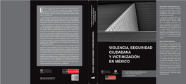 Violencia, Seguridad Ciudadana Y Victimización En México