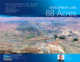 DEVELOPMENT LAND Offering Memorandum Reno-Lake Tahoe 88 Acres TAHOE-RENO DOWNTOWN SPARKS INDUSTRIAL CENTER RENO RENO-TAHOE INTERNATIONAL AIRPORT