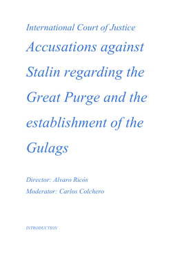 Accusations Against Stalin Regarding the Great Purge and the Establishment of the Gulags