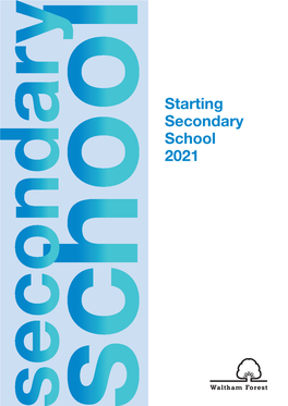 Starting Secondary School 2021 2 Map of Secondary Schools in Waltham Forest
