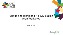 Village and Richmond Hill GO Station Area Workshop