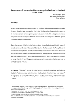 Denunciation, Crime, and Punishment: the Cycle of Violence in the City of Rio De Janeiro1 Maria Isabel Couto2 Marco Aurelio Ruediger3 Roberta Novis4