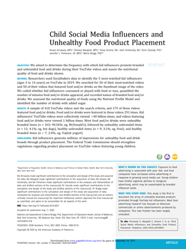 Child Social Media Influencers and Unhealthy Food Product Placement Amaal Alruwaily, Chelsea Mangold, Tenay Greene, Josh Arshonsky, Omni Cassidy, Jennifer L