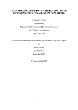 Data Minning and Bi Data Warehousing Based Implementation for a Random Film Studio