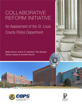 Collaborative Reform Initiative: an Assessment of the St. Louis County