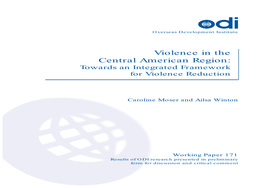 Violence in the Central American Region: Towards an Integrated Framework for Violence Reduction