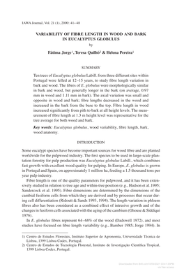 VARIABILITY of FIBRE LENGTH in WOOD and BARK in EUCALYPTUS GLOBULUS by Fátima Jorge1, Teresa Quilhó2 & Helena Pereira1