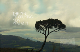 THE ZEN of CRUISING NEW ZEALAND Text and Photos by Amanda Castleman