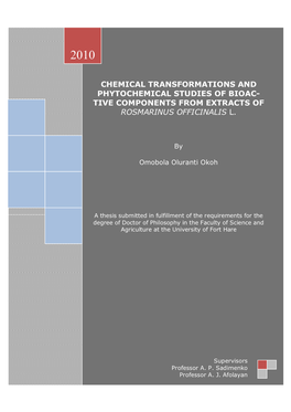 Chemical Transformations and Phytochemical Studies of Bioac- Tive Components from Extracts of Rosmarinus Officinalis L