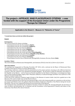 The Project « APPEACE: WAR PLACES/PEACE CITIZENS » Was Funded with the Support of the European Union Under the Programme "Europe for Citizens"