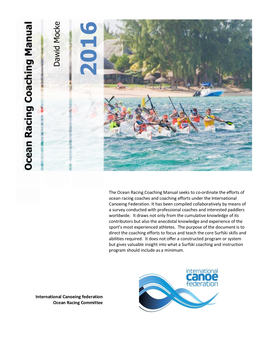Ocean Racing Coaching Manual Seeks to Co-Ordinate the Efforts of Ocean Racing Coaches and Coaching Efforts Under the International Canoeing Federation