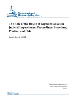 The Role of the House of Representatives in Judicial Impeachment Proceedings: Procedure, Practice, and Data