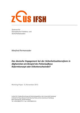 Das Deutsche Engagement Bei Der Sicherheitsreform in Afghanistan Am Beispiel Des Polizeiaufbaus