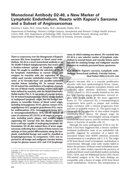 Monoclonal Antibody D2-40, a New Marker of Lymphatic Endothelium, Reacts with Kaposi’S Sarcoma and a Subset of Angiosarcomas Harriette J