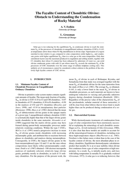 The Fayalite Content of Chondritic Olivine: Obstacle to Understanding the Condensation of Rocky Material