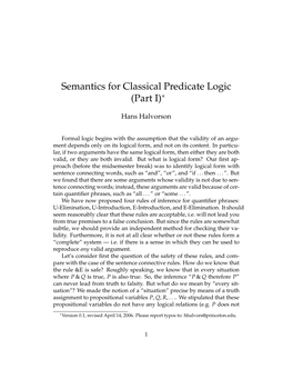 Semantics for Classical Predicate Logic (Part I)∗