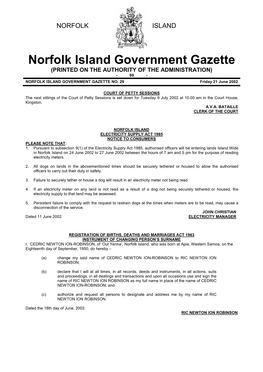 Norfolk Island Government Gazette (PRINTED on the AUTHORITY of the ADMINISTRATION) - 99 - NORFOLK ISLAND GOVERNMENT GAZETTE NO