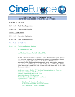 CINEEUROPE 2021 — OCTOBER 4-7, 2021 TENTATIVE SCHEDULE of EVENTS – AS of 9/1/2021 SUNDAY, 3 OCTOBER 08.00-18.00 Trade Show