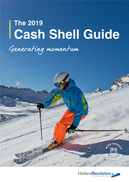 The 2019 Cash Shell Guide