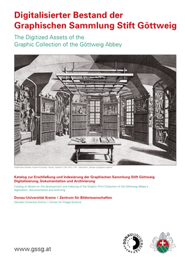 Digitalisierter Bestand Der Graphischen Sammlung Stift Göttweig the Digitized Assets of the Graphic Collection of the Göttweig Abbey
