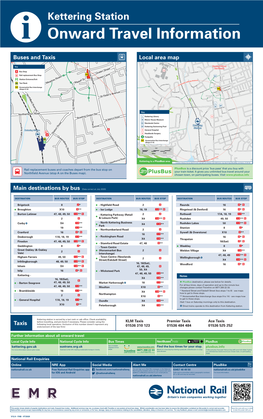 Kettering Station I Onward Travel Information Buses and Taxis Local Area Map