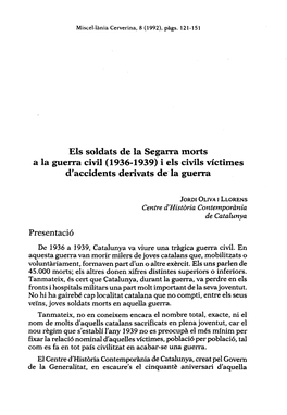 Els Soldats De La Segarra Morts a La Guerra Civil (1936-1939) I Els Civils Víctimes D'accidents Derivats De La Guerra