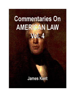 Commentaries on American Law, Vol. 4 (1830)