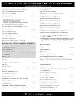 BACHELOR of SCIENCE in ENVIRONMENTAL SCIENCE (GEOGRAPHICAL SCIENCES) 2012-14 Degree Plan (Expires August 2020) Geography & the Environment Ÿ GRG 332 Ÿ 512-471-5116